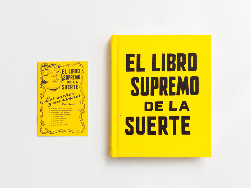 Cover of the book El Libro Supremo de la Suerte. Published by TIS Books and Light Work. Courtesy of the artist. Cover of the book El Libro Supremo de la Suerte. Published by TIS Books and Light Work. Courtesy of the artist.